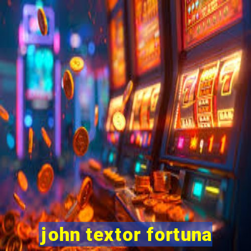 john textor fortuna